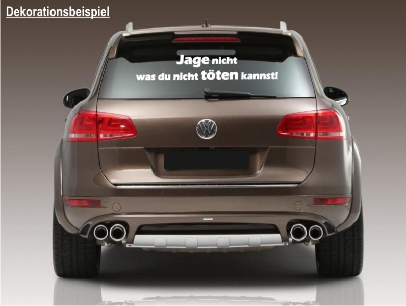 Heckscheibenaufkleber "Jage nicht, was du nicht töten kannst!" Autostyling NEU eBay